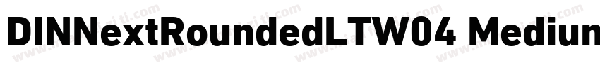 DINNextRoundedLTW04 Medium Regular字体转换